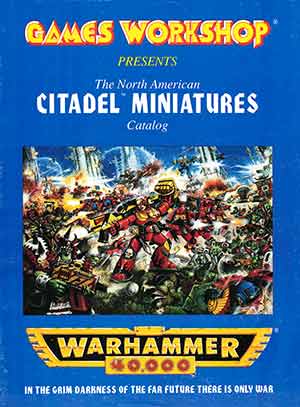 Games Workshop the North American Citadel Miniatures Catalogue warhammer 40k 1993 